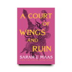 A Court of Wings & Ruin