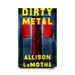 Dirty Metal