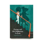 George & His Nighttime Friends