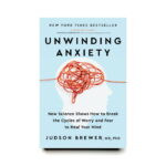 Unwinding Anxiety