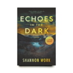 Echoes in the Dark