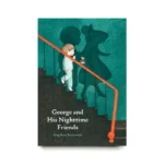 George & His Nighttime Friends
