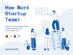 How Work Startup Team!