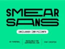 Smear Sans - Stretch font