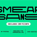 Smear Sans - Stretch font