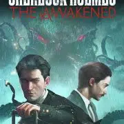 Sherlock Holmes The Awakened