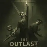 The Outlast Trials